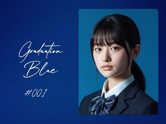 【Blue Frames】Graduation Blue 〜卒業する青き女子校生の記録〜｜動画・アニメーション